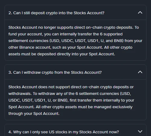 หน้า FAQ ของ Binance ขยายคำถามข้อ 2 และ 3 หมวด Stocks Account ระบุว่าบัญชีนี้ไม่รองรับการฝากและถอนคริปโตทางเครือข่ายโดยตรง ต้องโอนภายในมาที่บัญชี Spot ก่อน