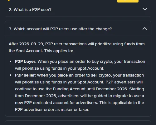 หน้า FAQ ของ Binance ขยายคำถามหมวด P2P ข้อ 3 ระบุว่าหลัง 2026-09-29 ธุรกรรมของผู้ใช้ P2P ทั้งฝั่งผู้ซื้อและผู้ขายจะใช้เงินในบัญชี Spot เป็นลำดับแรก